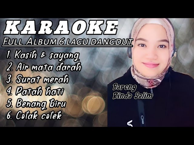 Karaoke dangdut full album 6 lagu | bareng Rinda Salim class=