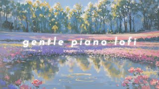 gentle piano lofi 🫧🎼 - ambient music to relax / sleep / focus