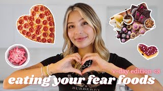 FULL DAY OF FEAR FOODS (valentine edition) ft lots of honest chats
