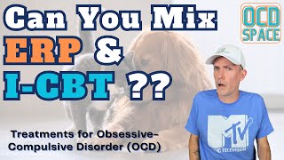 Do ERP and I-CBT Mix? / Inference-Based Cognitive Behavioral Therapy (ICBT)