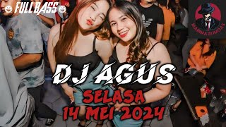 DJ AGUS SELASA 14 MEI 2024 - HBD IKAS BALANGAN MY BRO IMPOSSIBLE EDO BOMBON