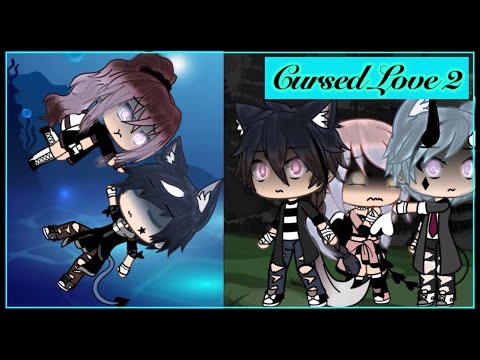 CursedLove2||GLMM||Gachalifeminimovie