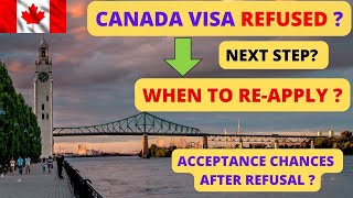 Visitor Visa Acceptance Chances after Refusal? Next Step after Refusal?  | CanVisa Pathway |