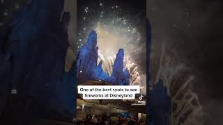 Best Spot to see Fireworks at Disneyland