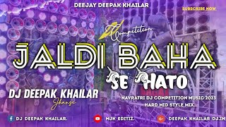 jaldi vahan se hato || Dialogue Mix 📣 Competition Dj Deepak Khailar Youtuber trending  viral#music