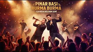 Pınar Başı Burma Burma | Anatolian Synthesis