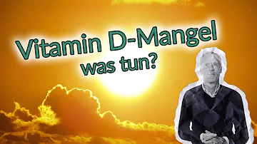 Was macht man bei Vitamin D Mangel?