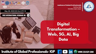 Digital Transformation – Web, 5G, AI, Big Data