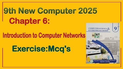 9Th Class Computer New Book 2025 || Chapter 6,Exercise Solution || Punjab Board 9th new computer
