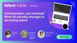 Orchestration, not overload: What AI actually changes in recruiting teams