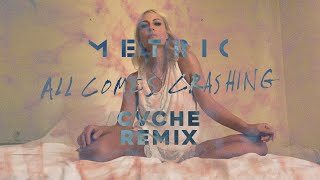 Metric - All Comes Crashing (CVCHE Remix) [Official Visualizer]