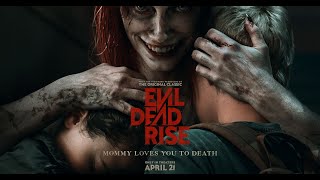 New Trailer HD Evil Dead Rise – Official Trailer Green Band