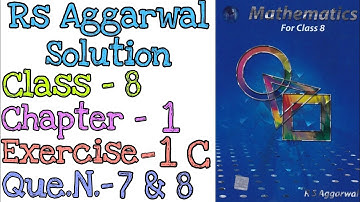 Rational Numbers | Class 8 Exercise 1C Question 7-8 | Rs Aggarwal | Md Sir