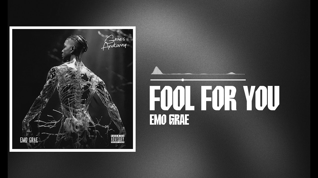 Guarda EMO Grae - Fool For You (Official Audio) su YouTube Guarda EMO Grae - Fool For You (Official Audio) su YouTube