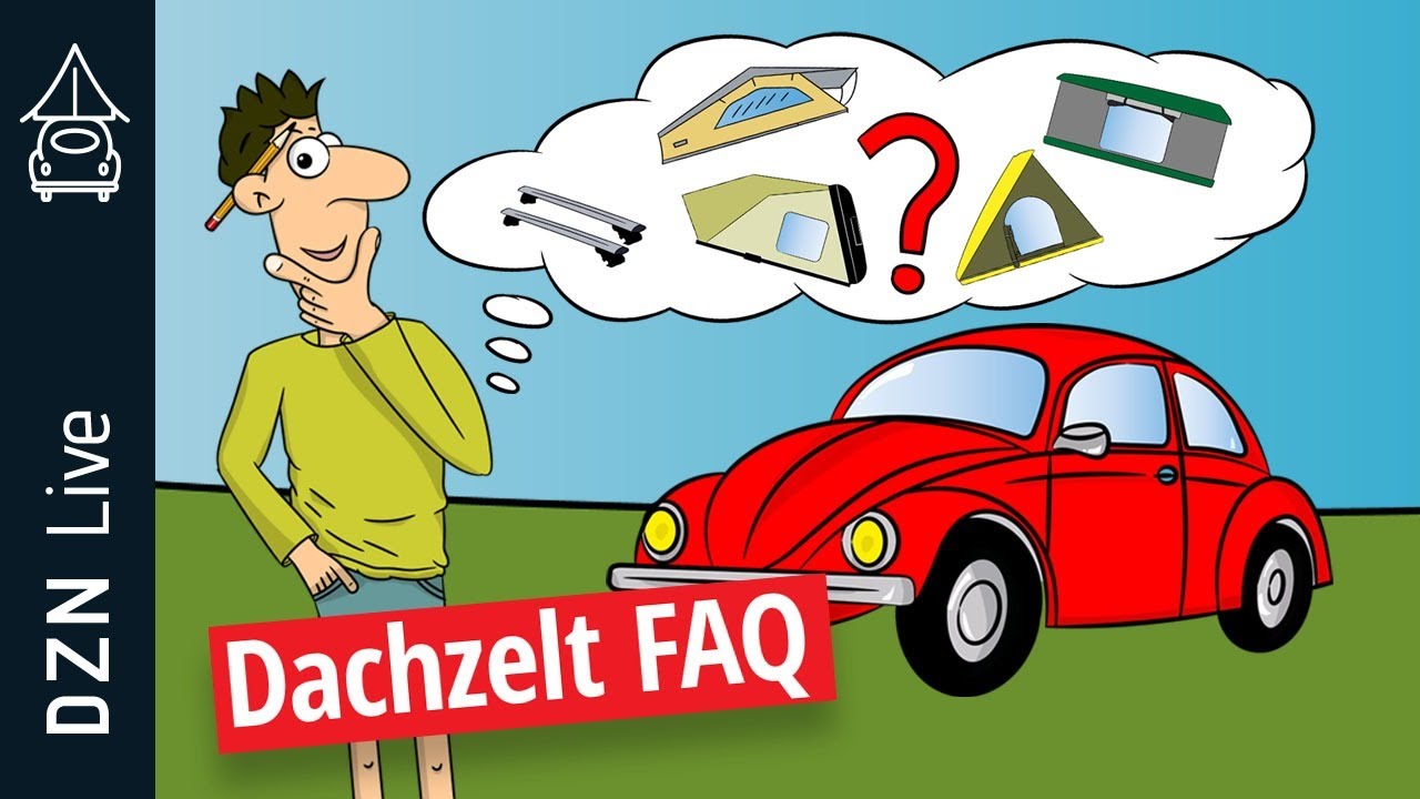 Das Grosse Dachzelt Faq Dachzeltnomaden