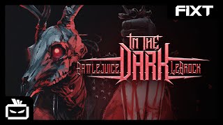 Battlejuice & LeBrock - In The Dark