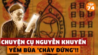 Tài Vẽ Bùa TRẤN YỂM Của Cụ Nguyễn Khuyến - Tam Nguyên Yên Đổ | Đàm Đạo Lịch Sử | #74