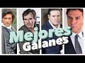 Mejores galanes de novelas