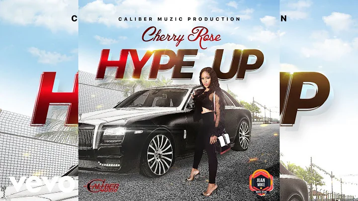 Cherry Rose - Hype Up (Official Audio)