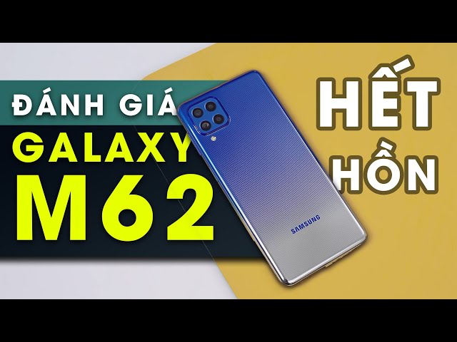 Đánh giá Samsung Galaxy M62 sau 1 tuần: Dùng "hết hồn"