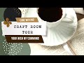 CRAFT ROOM TOUR - your wish - my command! Enjoy!