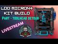 LDO Micron+ Kit build - what toolhead is best toolhead? #livestream ivestream