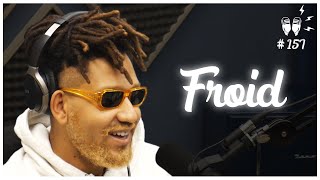 FROID - Flow Podcast #157