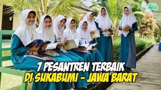 7 Pesantren Terbaik di Sukabumi - Jawa Barat ❗