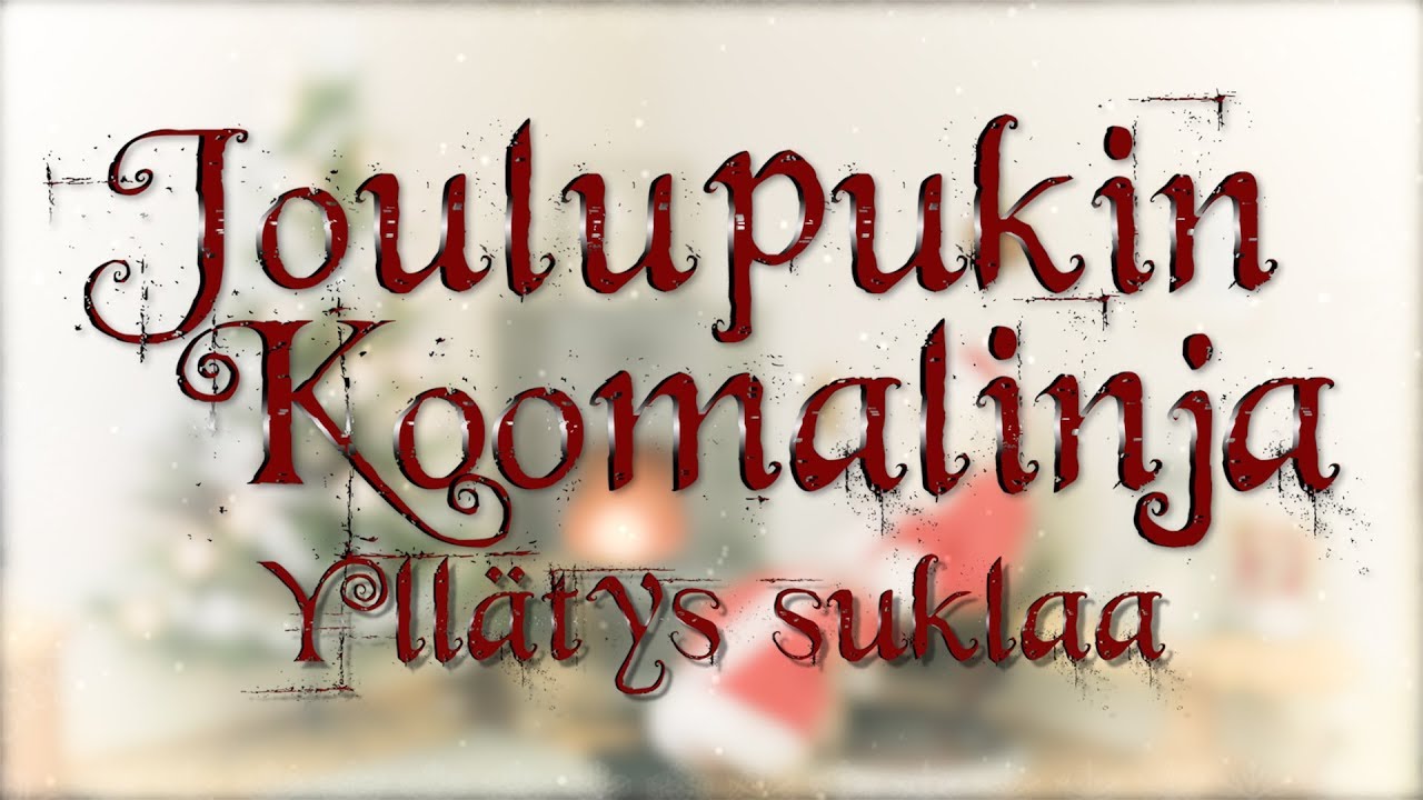 Joulupukin Koomalinja: Yllätys suklaa
