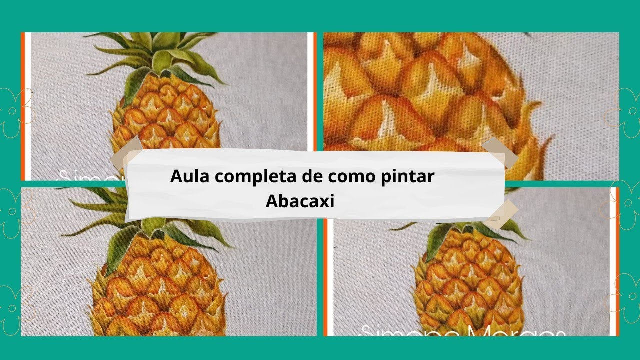 Como pintar abacaxi no tecido, Aula completa