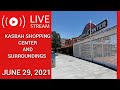 LIVE  -KASBAH SHOPPING CENTER AND SURROUNDINGS - PLAYA DEL INGLES - JUNE 29 - 2021 GRAN CANARIA