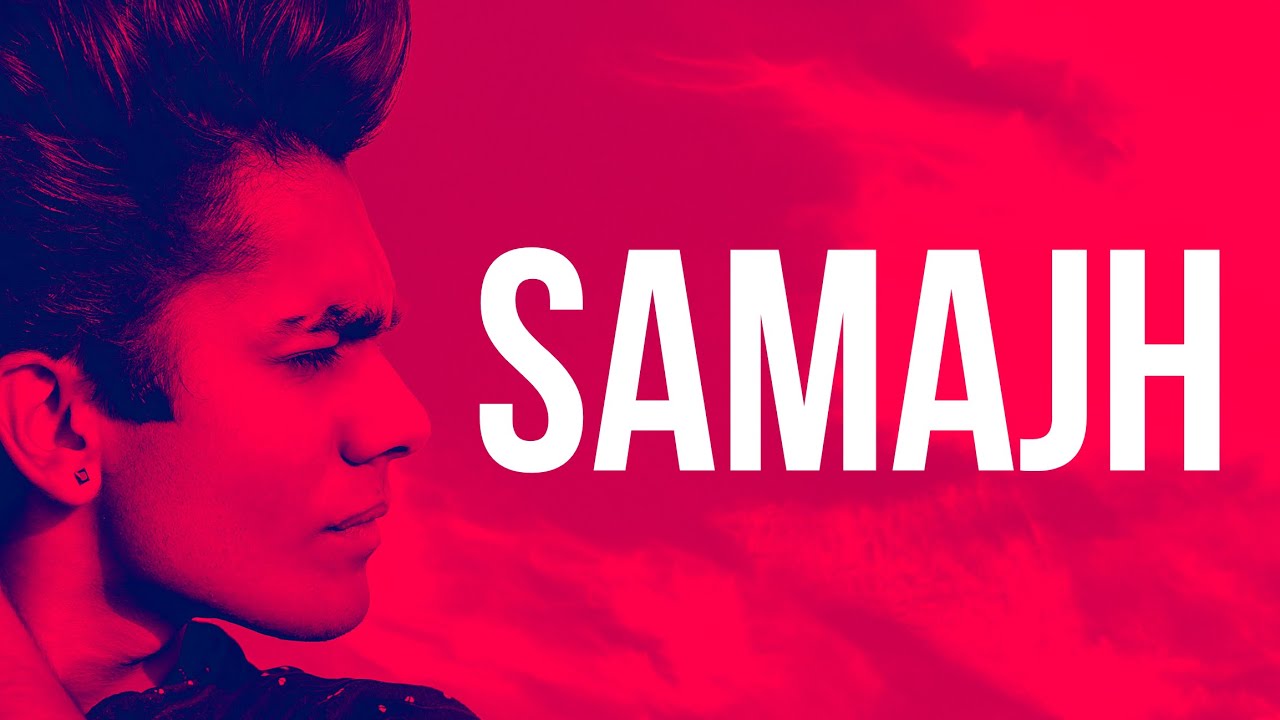 Varya - Samajh (Official Video)