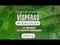 Oración de la tarde (Vísperas), MIÉRCOLES 22 DE MAYO 2024 | VII SEMANA DE TIEMPO ORDINARIO |