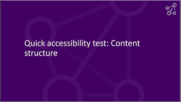 Quick accessibility test: Content structure