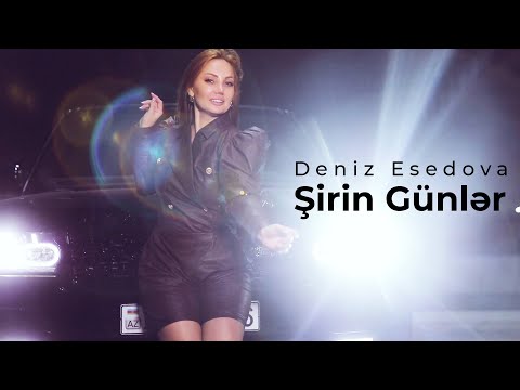 Deniz Esedova - Şirin Günler (Official Video)