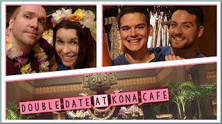 Double Date At Kona Cafe | Polynesian Village Dining Review | Walt Disney World Vlog 2019