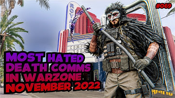 #069 - Most Hated Death Comms In Warzone (November 2022)