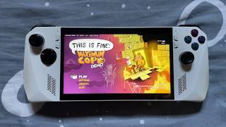 This is Fine: Maximum Cope- Asus Rog Ally (pc handheld)