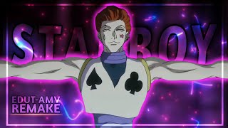 [ STARBOY ] - HxH - Remake - CapCut - [Edit/AMV] #tatsumico1 #hxh @neptunedits