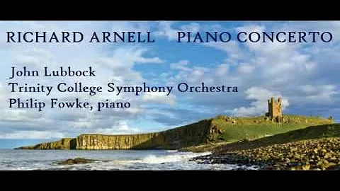 Richard Arnell: Piano Concerto [Lubbock-Trinity College SO-Fowke]