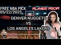 NBA Picks - Nuggets vs Lakers Prediction, 5/22/2023 Best Bets, Odds & Betting Tips | Docs Sports