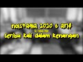 Nostalgia 2020 Seribu Kali Dalam Kenangan | 6 Arif SK Tudan Miri Tahun 2020 - Nostalgia 2020 Seribu Kali Dalam Kenangan | 6 Arif SK Tudan Miri Tahun 2020