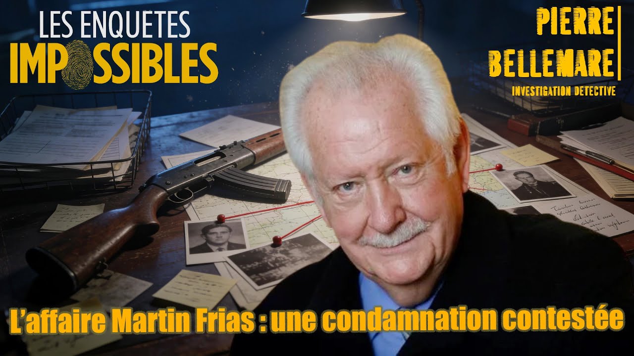 Les enquêtes impossibles🕵️‍♂️L’affaire Martin Frias.une condamnation contestée🕵️‍♂️Pierre Bellemare.