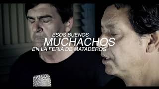 Video thumbnail of "ESOS BUENOS MUCHACHOS en FERIA DE MATADEROS #tupacmusic"