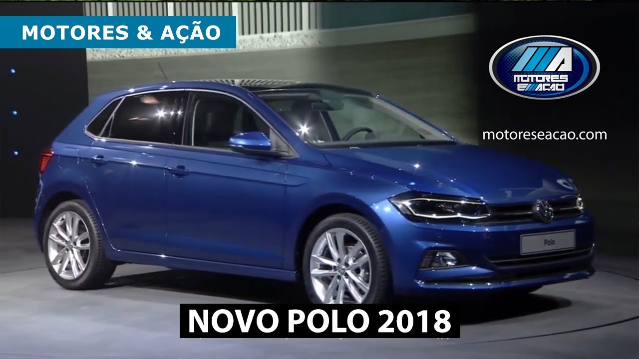 Novo Polo 2018 | New | Lançamento | motoreseacao - YouTube