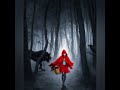 Scary version of little red riding hood