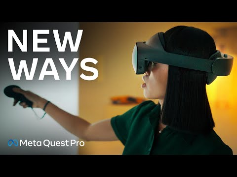 New Ways (Extended Version) | Meta Quest Pro