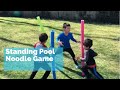 Standing pool noodle game  fun kids outdoor activity team building game  youth group game