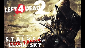 S.T.A.L.K.E.R.: Clear Sky - Combat Song 3 (Tank Theme)