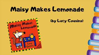 Información MAISY MAKES LEMONADE by Lucy Cousins / Kids Books Read Aloud Actualización